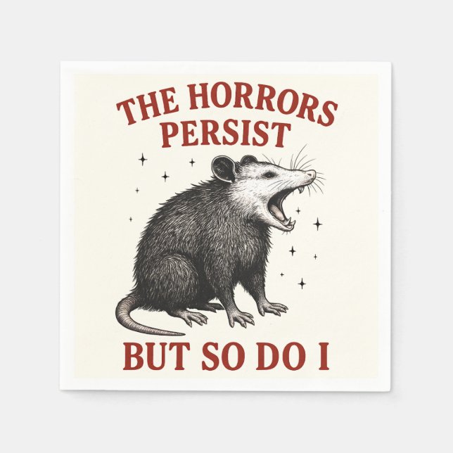 Servilleta De Papel Los Horrores Persisten, Pero Yo También (Anverso)