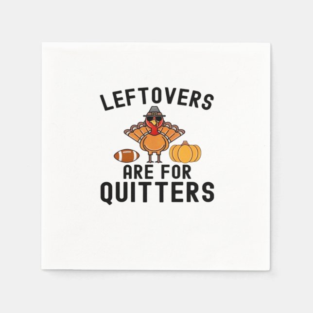 Servilleta De Papel Los Leftovers son para el Día de Acción de Gracias (Anverso)