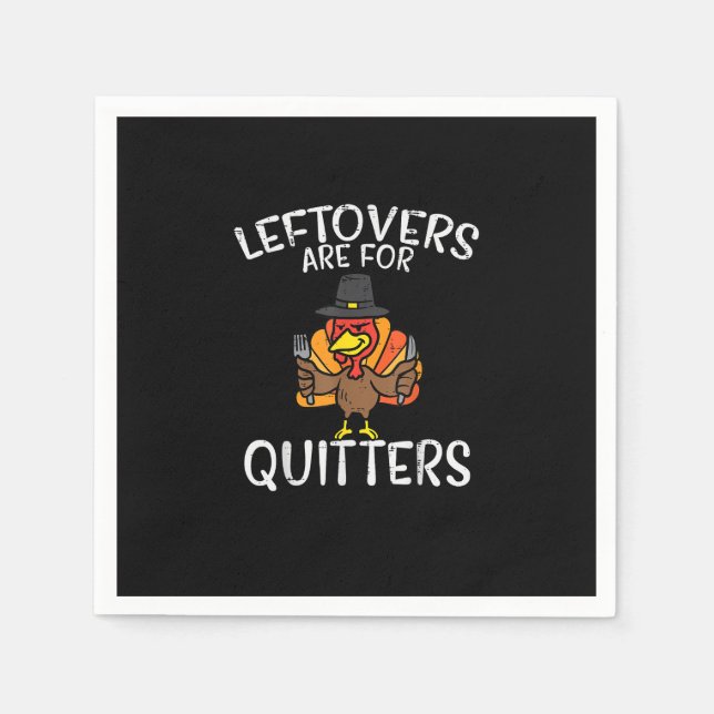 Servilleta De Papel Los Leftovers Son Para Quitters Divertidos Hombres (Anverso)