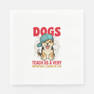 Servilleta De Papel Los perros nos enseñan una lección muy importante 