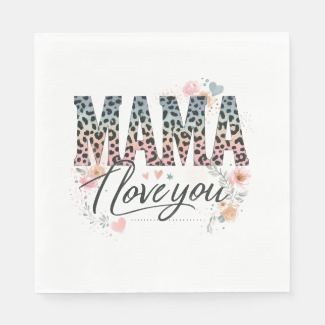 Servilleta De Papel Mamá te quiero (Anverso)