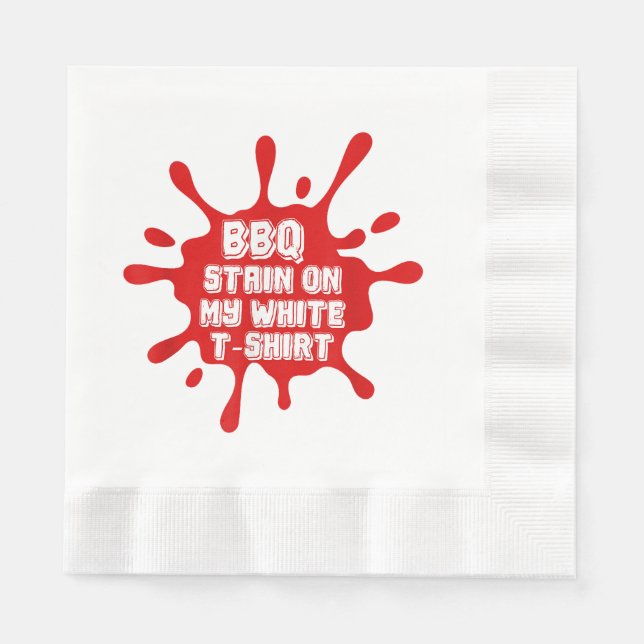 Servilleta De Papel Mancha De barbacoa en mi camiseta blanca Divertida (Anverso)