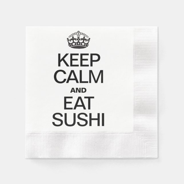 SERVILLETA DE PAPEL MANTENGA LA CALMA Y COME SUSHI (Anverso)