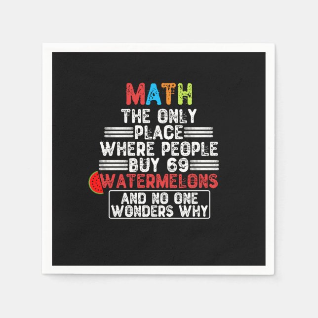 Servilleta De Papel Math El Único Lugar Donde La Gente Compra 69 sandí (Anverso)