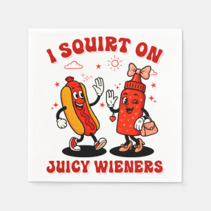 Servilleta De Papel Me Arrepito Con Jugosos Wieners Humor Adulto Graci
