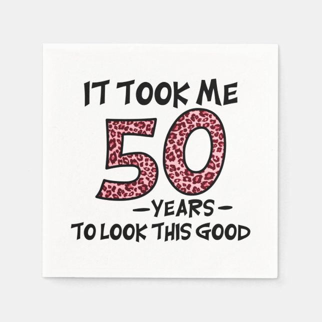 Servilleta De Papel me tomó 50 años lucir tan bien (Anverso)