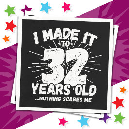 Servilleta De Papel Meme sarcástico de 32 años de antigüedad: 32 años 