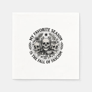 Servilleta De Papel Mi estación favorita es la caída del facismo sin r