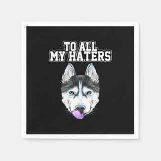 Servilleta De Papel Mi Husky A Todos Mis Odiosos