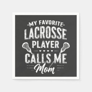 Servilleta De Papel Mi jugador favorito de Lacrosse me llama mamá
