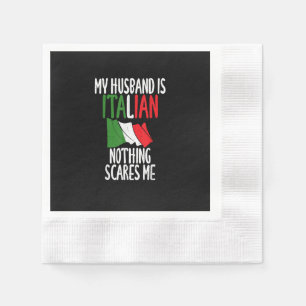 Servilleta De Papel Mi marido es italiano nada me asusta