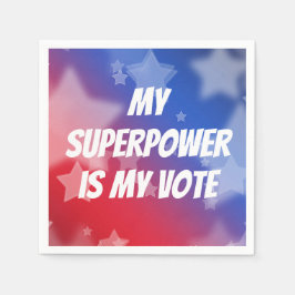 Servilleta De Papel Mi superpoder es mi voto