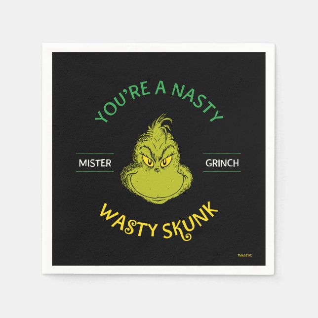 Servilleta De Papel Mister Grinch | Eres un zorrillo desagradable (Anverso)
