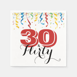 Servilleta De Papel Moderno 30º cumpleaños 30 y diversión de FLIRTY