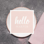 Servilleta De Papel Moderno Pastel Pink Hello Y You Name<br><div class="desc">Moderno Pastel Pink Hello Y You Name</div>
