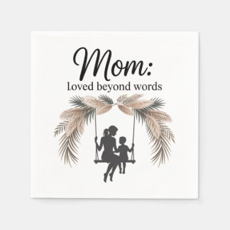 Servilleta De Papel Mom Loved Beyond Words