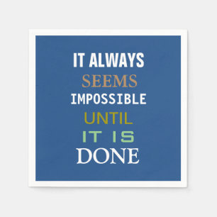 Servilleta De Papel Motivacional Siempre Parece Una Cita Imposible