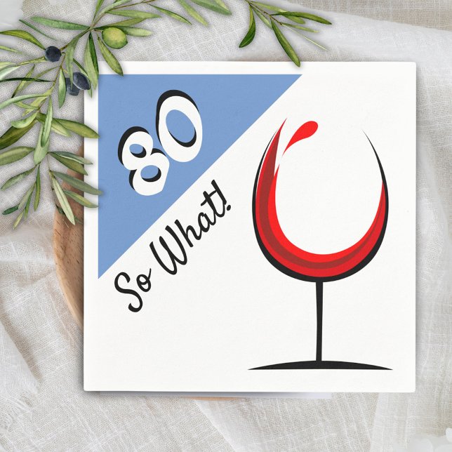 Servilleta De Papel Motivacional Vino Rojo Vidrio 80 cumpleaños (Subido por el creador)