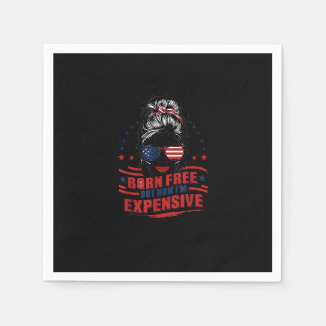 Servilleta De Papel Mujer patriótica divertida nació libre pero ahora  (Anverso)