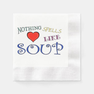 Servilleta De Papel Nada deletrea amor como la sopa