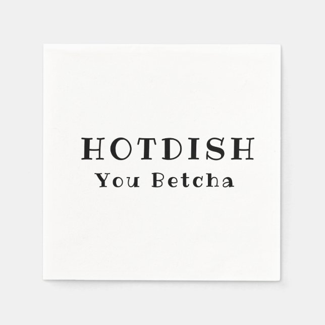 Servilleta De Papel Napkins Hotdish - Napkins Betcha (Anverso)