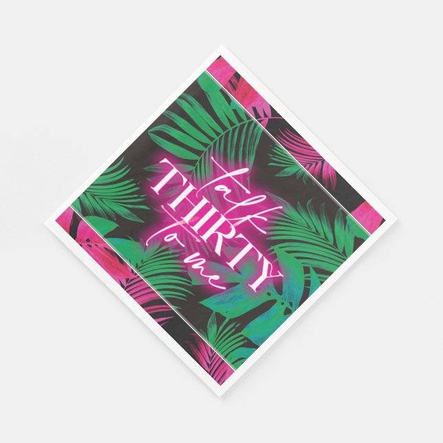 Servilleta De Papel Neon Pink Tropical Talk Thirty to Me (Esquina)