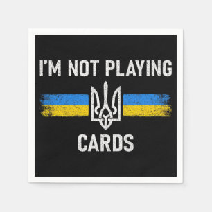 Servilleta De Papel No estoy jugando cartas - Palabras Zelensky 2025