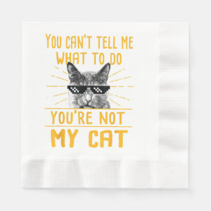 Servilleta De Papel No puedes decirme qué hacer - Funny Cat Lover Kit