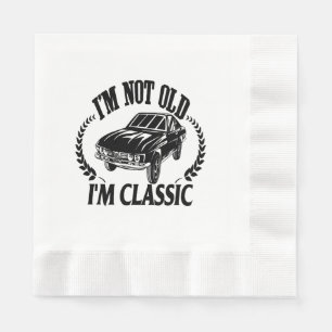 Servilleta De Papel No soy viejo soy clásico divertido coche