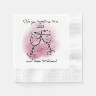 Servilleta De Papel Nos juntamos como vino y malas decisiones