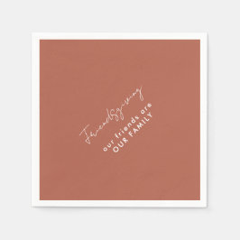 Servilleta De Papel Nuestros amigos son nuestros amigos de la familia