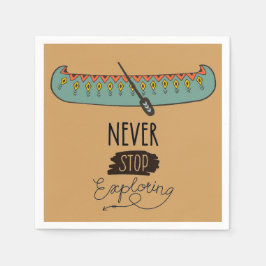 Servilleta De Papel Nunca dejes de explorar canoa