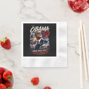 Servilleta De Papel Obama 2028 Ya que las reglas ya no existen