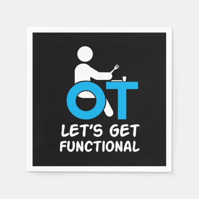 Servilleta De Papel Occupational Therapist Ot Lets Get Functional Whee (Anverso)