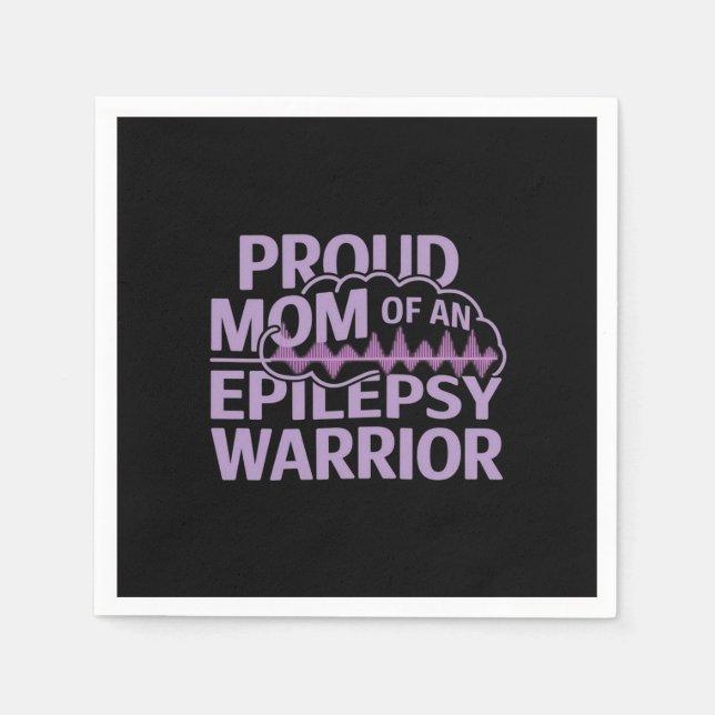 Servilleta De Papel Orgullosa madre de un guerrero epiléptico muestra  (Anverso)