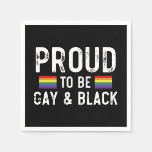 Servilleta De Papel Orgulloso De Ser Gay Y Negro