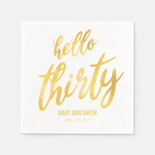 Servilleta De Papel Oro "Hola Treinta" Cumpleaños con Nombre (Anverso)