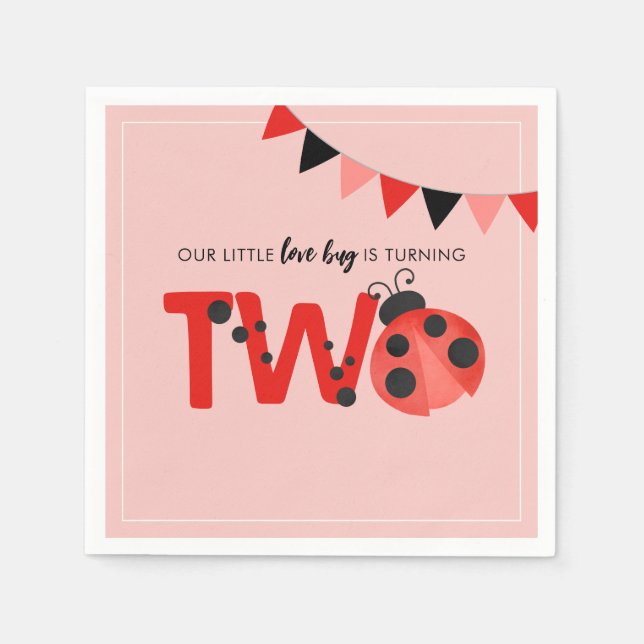 Servilleta De Papel Our Little Love Bug is Turning Two Ladybug (Anverso)