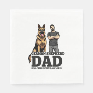 Servilleta De Papel Padre Pastor Alemán � Leal. Fiero. Protector.