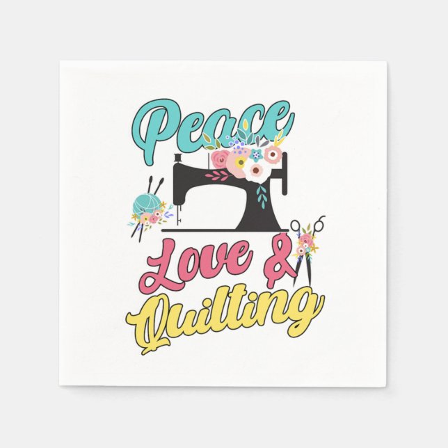 Servilleta De Papel Peace Love Quilt Quilting Crafting Sewing Machine  (Anverso)