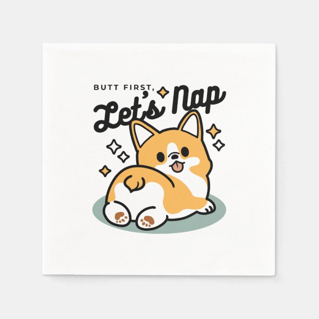 Servilleta De Papel Pero primero, Nap - Personalizado de Corgi Butt (Anverso)
