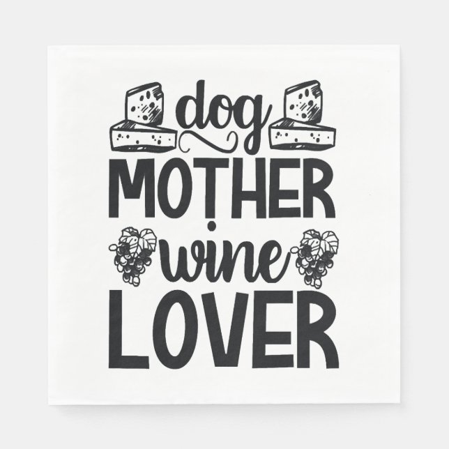 Servilleta De Papel Perro Madre Wine Lover (Anverso)