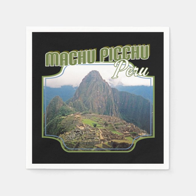 Servilleta De Papel Perú Ruinas Machu Picchu - Huayna Picchu (Anverso)