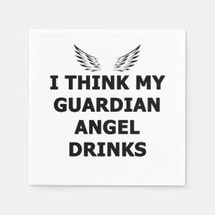 Servilleta De Papel Pienso mis bebidas del ángel de guarda