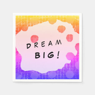 Servilleta De Papel Plan de diseño DREAM BIG o estudiante