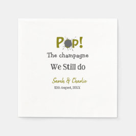Servilleta De Papel Pon el champán que aún hacemos el nombre de la par