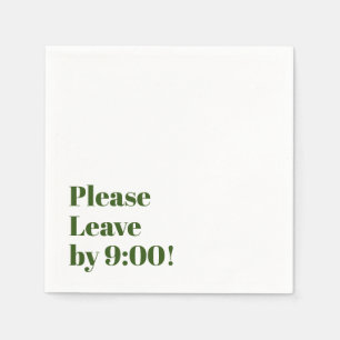 Servilleta De Papel ¡Por favor, váyase a las 9:00! Simple Design Funny