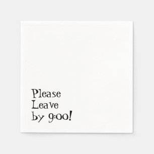 Servilleta De Papel ¡Por favor, váyase a las 9:00! Simple Design Funny