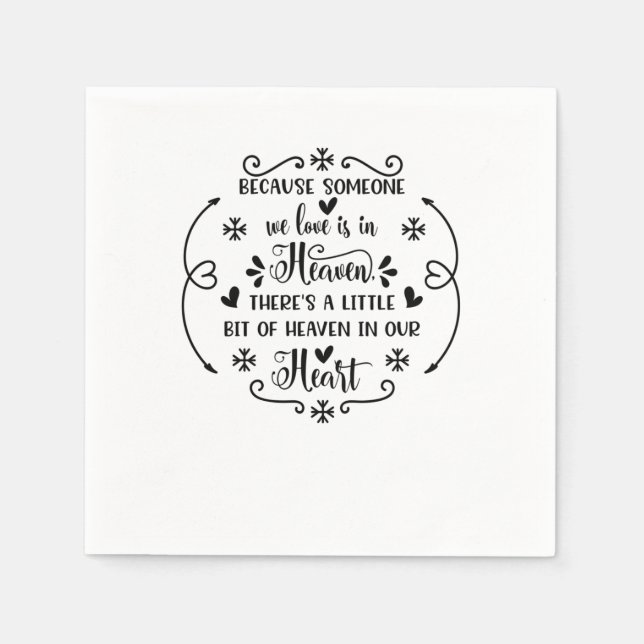 Servilleta De Papel Porque alguien a quien amamos está en el cielo, ha (Anverso)