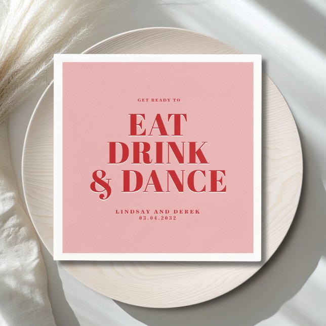 Servilleta De Papel ¡PREPÁRATE PARA COMER BEBER Y BAILAR! Boda  (GET READY TO EAT DRINK AND DANCE! Wedding Napkins)